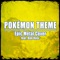 Pokémon Theme (feat. Dan Vasc) artwork