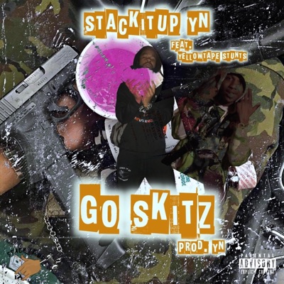 Go Skitz (feat. Yellowtape Stunts) - Single