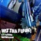 Wit Tha Funk (feat. A & Fateeha) artwork