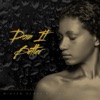 Doin It Better (feat. Chize) - Single