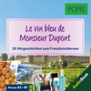 PONS Hörbuch Französisch: Le vin bleu de Monsieur Dupont - Sandrine Castelot, Samuel Desvoix & Delphine Malik