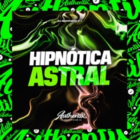Hipnótica Astral - Single - DJ NANDINHO 011