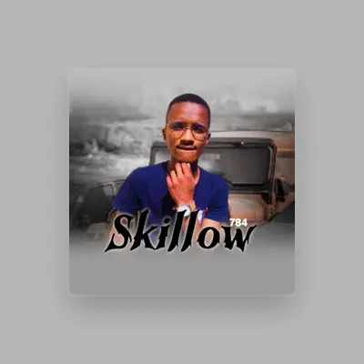 Listen to Skillow 784, watch music videos, read bio, see tour dates & more!
