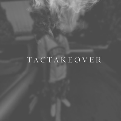 Tac Takeover - Single
