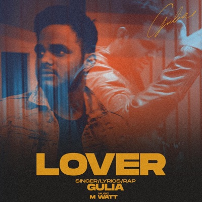 Lover (feat. Gulia & M Watt) - Single