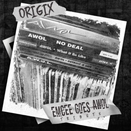 Emcee Goes Awol Tribute (Special Version) Origix