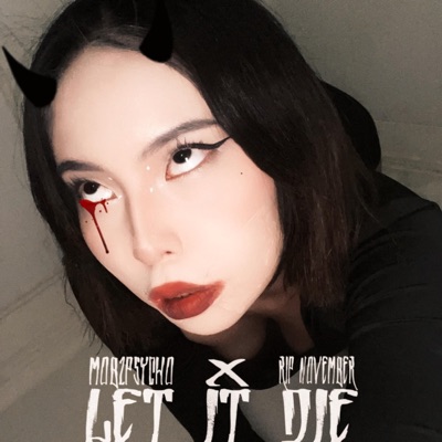 LET IT DIE (feat. RIP NOVEMBER) - Single