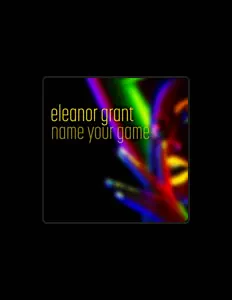 Dengarkan Eleanor Grant, tonton video musik, baca bio, lihat tanggal tur & lainnya!