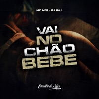 Vai no Chão Bebe - Single - MC MG1 & DJ Bill