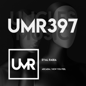 Arcadia / How You Feel - Single