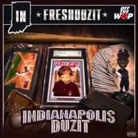 Indianapolis Duzit - FreshDuzIt