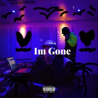 Im Gone - Single - NoLa