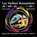 Los Violines Romanticos de Cuba