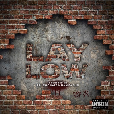 Lay Low (feat. Issac Haze & Jakarta $lim) - Single
