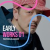 EARLY WORKS 01 - EP