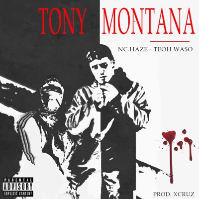 Tony Montaña (feat. TeohWaso & Xcruz) - Single