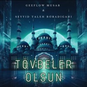 Tövbeler olsun (feat. Seyyid Taleh Boradigahi) artwork