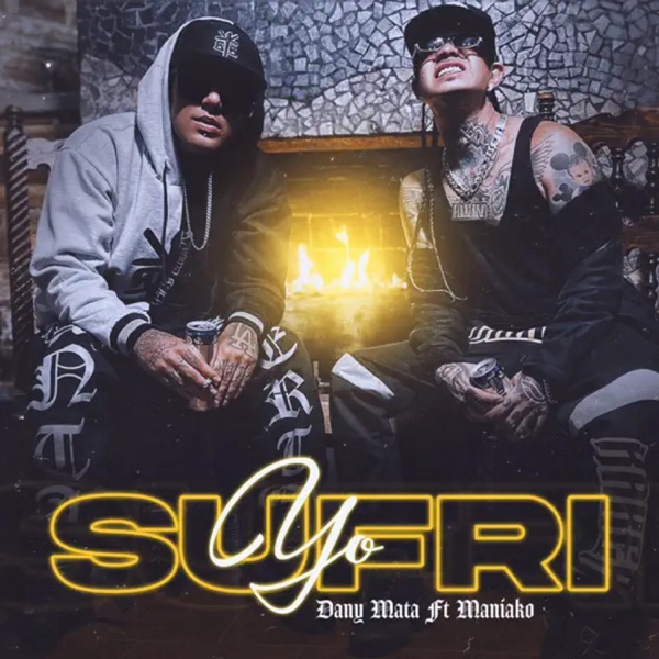 Yo Sufri (feat. Maniako)