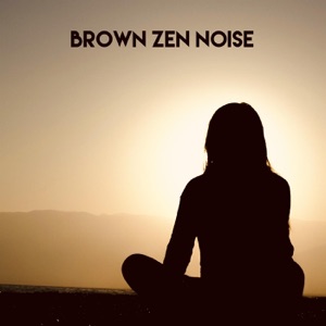 Brown Zen Noise - EP