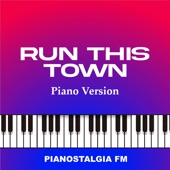 Run This Town (Piano Version) artwork