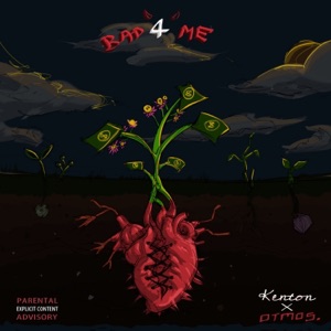 Bad 4 Me