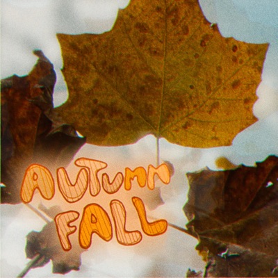 autumn/fall (feat. Andrew Holt) - Single