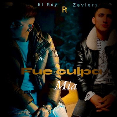 Fue Culpa Mía (feat. EL REY) - Single