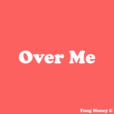 Over Me - Single