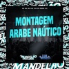 Montagem Arabe Naútico - Single