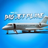 Big Jet Plane - Single - MHC CJ