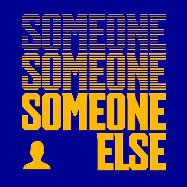 Someone Else - Single