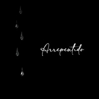 Arrepentido - Single - Legado CLR