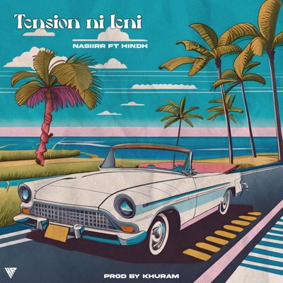 Tension Ni Leni (feat. Khuram) - Single