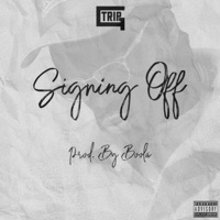 Signing Off - Single - Trip G