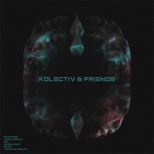 Kolectiv & Friends - EP
