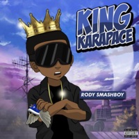 King Karapace - Rody Smashboy