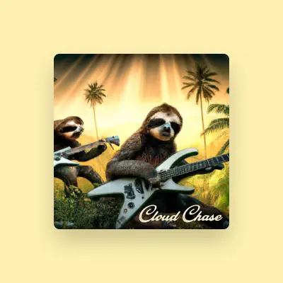 Listen to Cloud Chase, watch music videos, read bio, see tour dates & more!