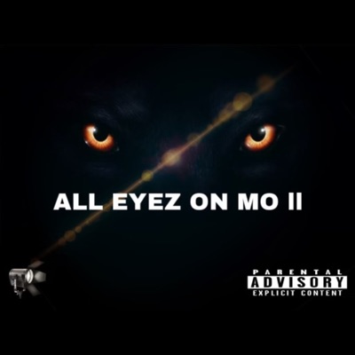 All Eyez on Mo II
