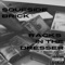 Racks In the Dresser - Soufsidebrick lyrics