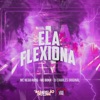 Ela Flexiona - Single