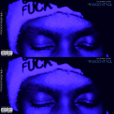 The Gxnius Within: Mind Control (Mixtape)