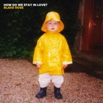 Blake Rose - How Do We Stay In Love?