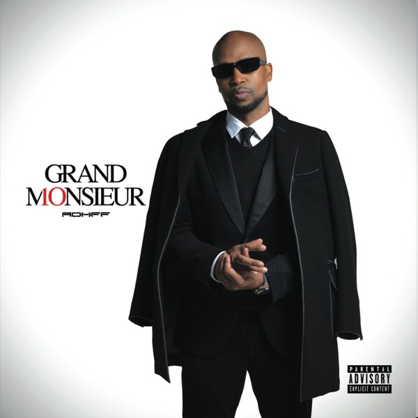 Grand Monsieur - Rohff