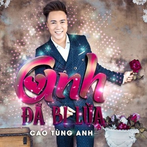 Anh Đã Bị Lừa - Single