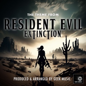 The Theme From Resident Evil: Extinction