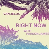 Right Now (With Parson James) artwork