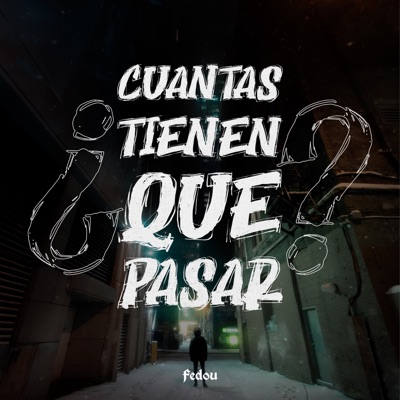 ¿Cuantas Tienen Que Pasar? - Single
