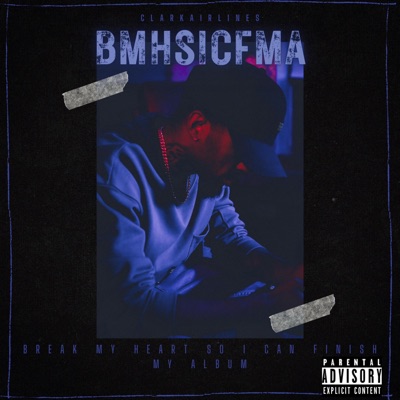 Break My Heart So I Can Finish My Album (B Side) - EP