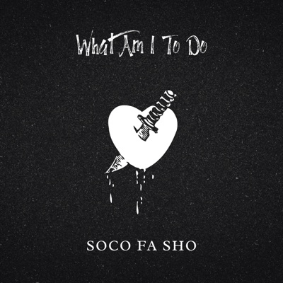 What Am I To Do - Single