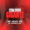 Com Popo Gigante (feat. Dj Imperio DM) - Single